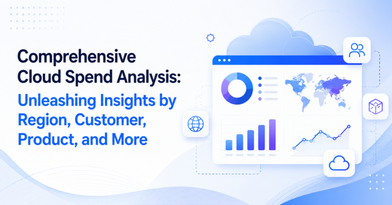 Comprehensive Cloud Spend Analysis